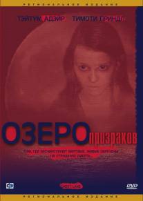 Озеро призраков/Ghost Lake (2004)