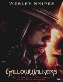 Висельник/Gallowwalkers (2012)